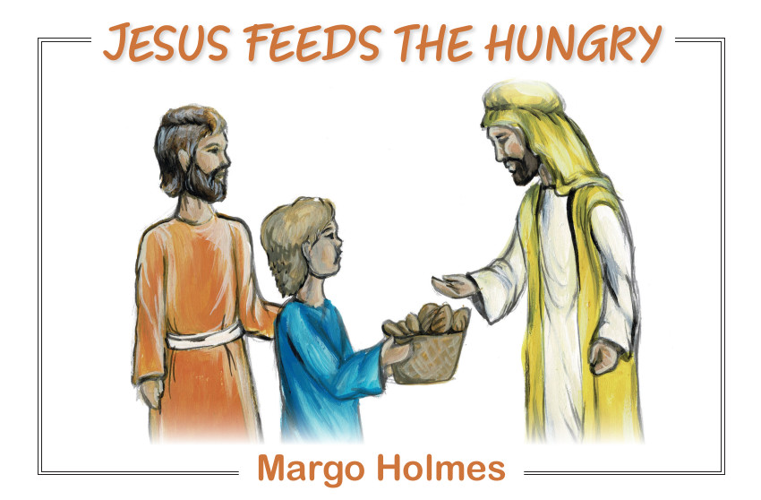 Jesus Feeds the Hungry